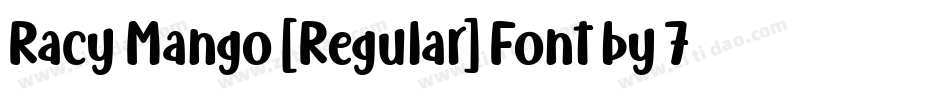 Racy Mango [Regular] Font by 7NTypes字体转换